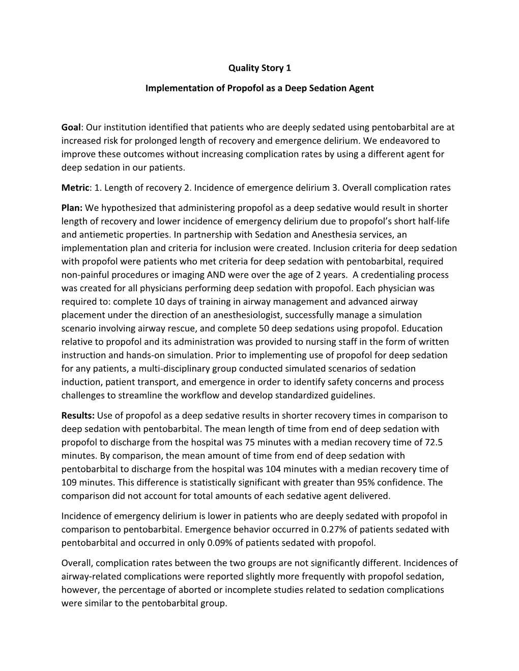 Quality Story 1 Implementation of Propofol As a Deep Sedation Agent