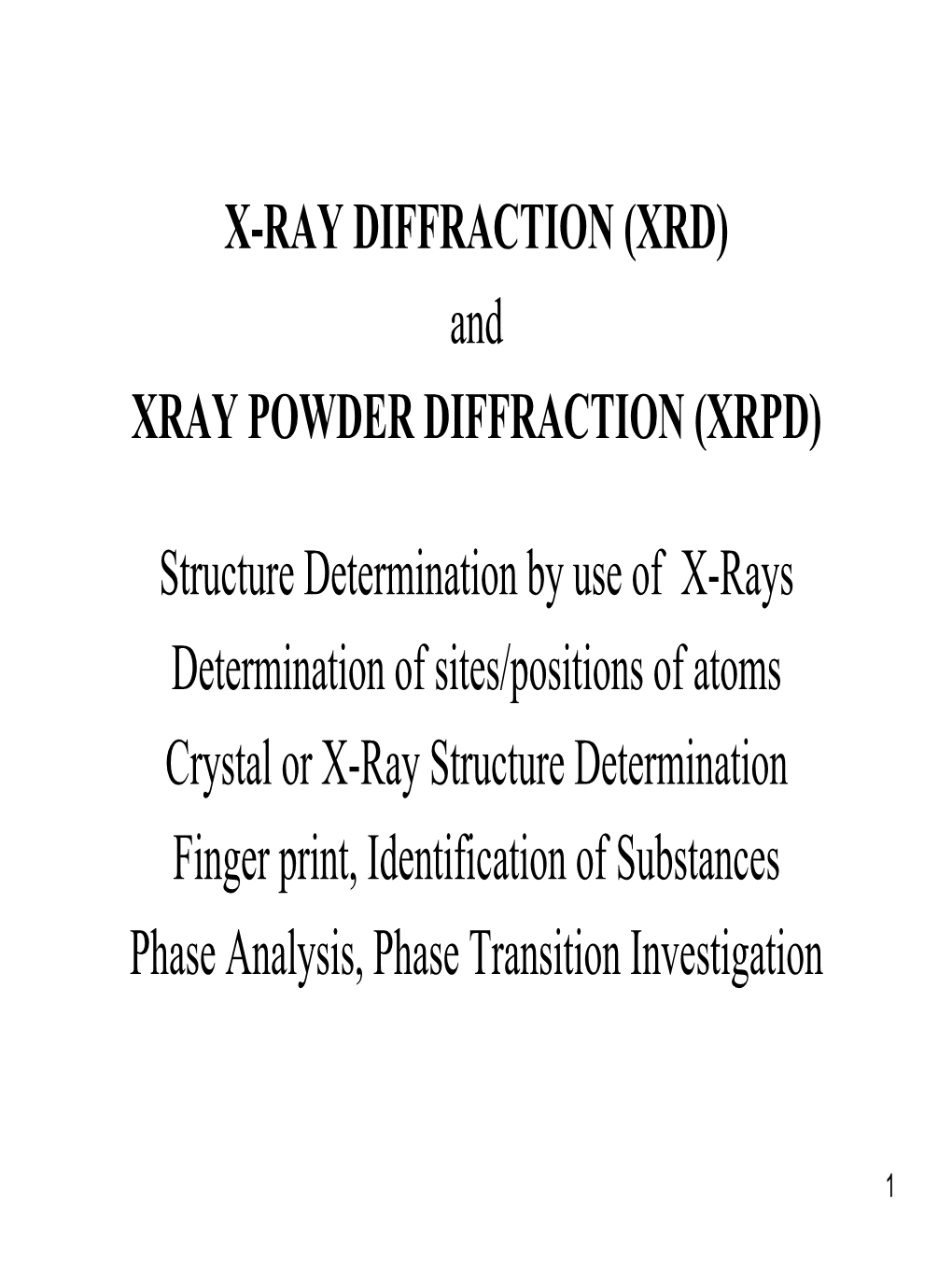 X-Ray Powder Diffraction (XRPD)