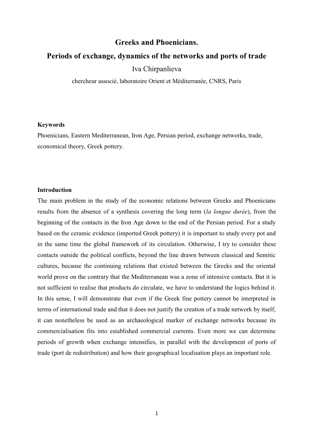 Greeks and Phoenicians. Periods of Exchange, Dynamics of The