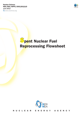 Spent Nuclear Fuel Reprocessing Flowsheet