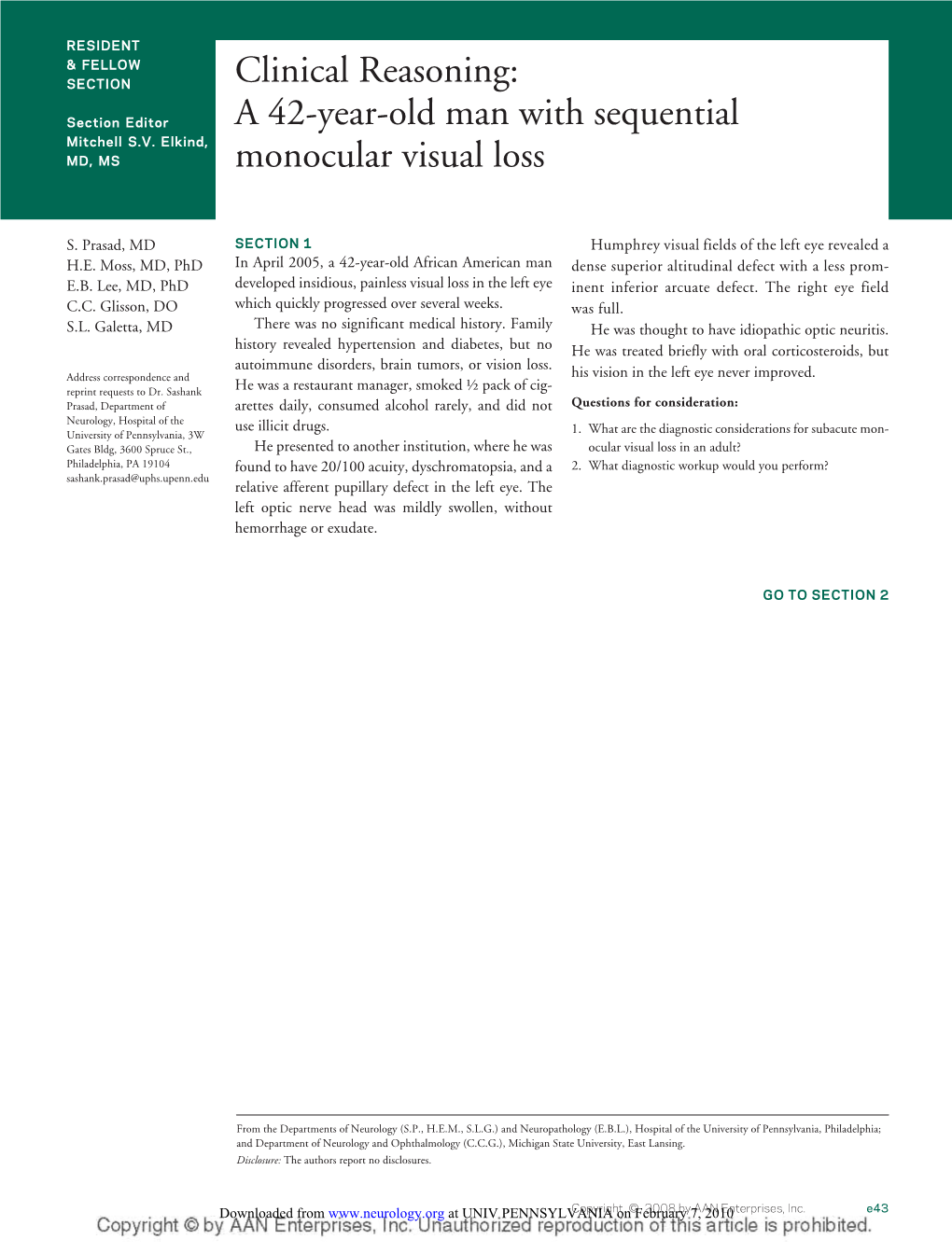 A 42-Year-Old Man with Sequential Monocular Visual Loss