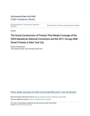 The Social Construction of Protest: Print Media Coverage of the 2004 Republican National Convention and the 2011 Occupy Wall Street Protests in New York City