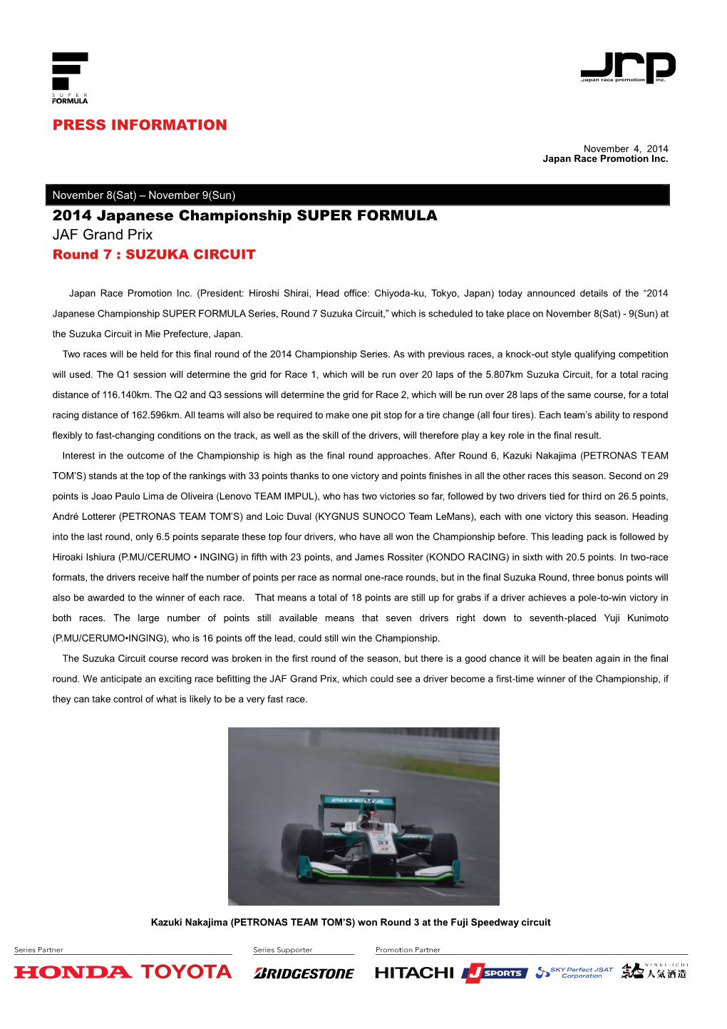 PRESS INFORMATION 2014 Japanese Championship SUPER FORMULA JAF Grand Prix