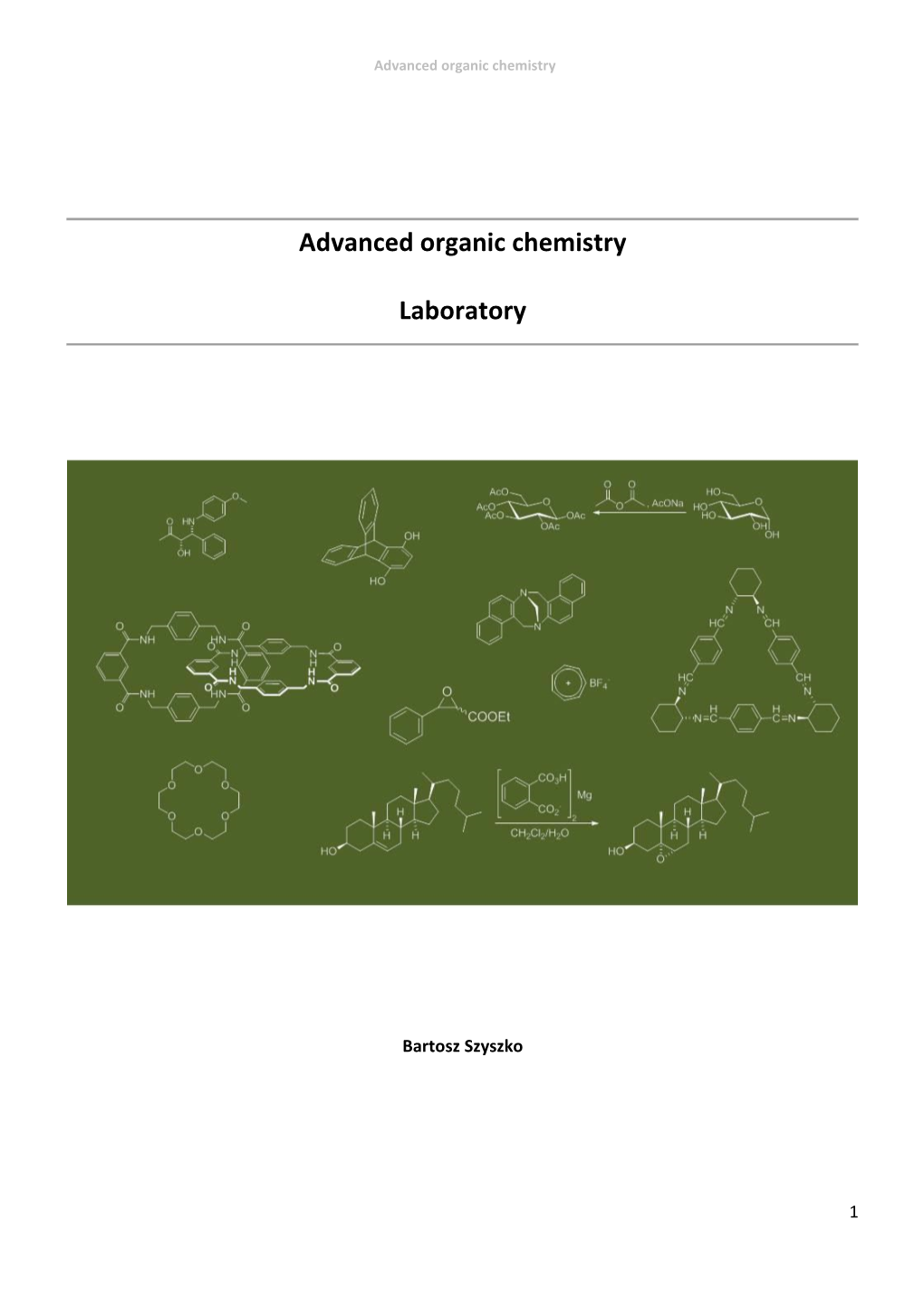 Advanced Organic Chemistry Laboratory