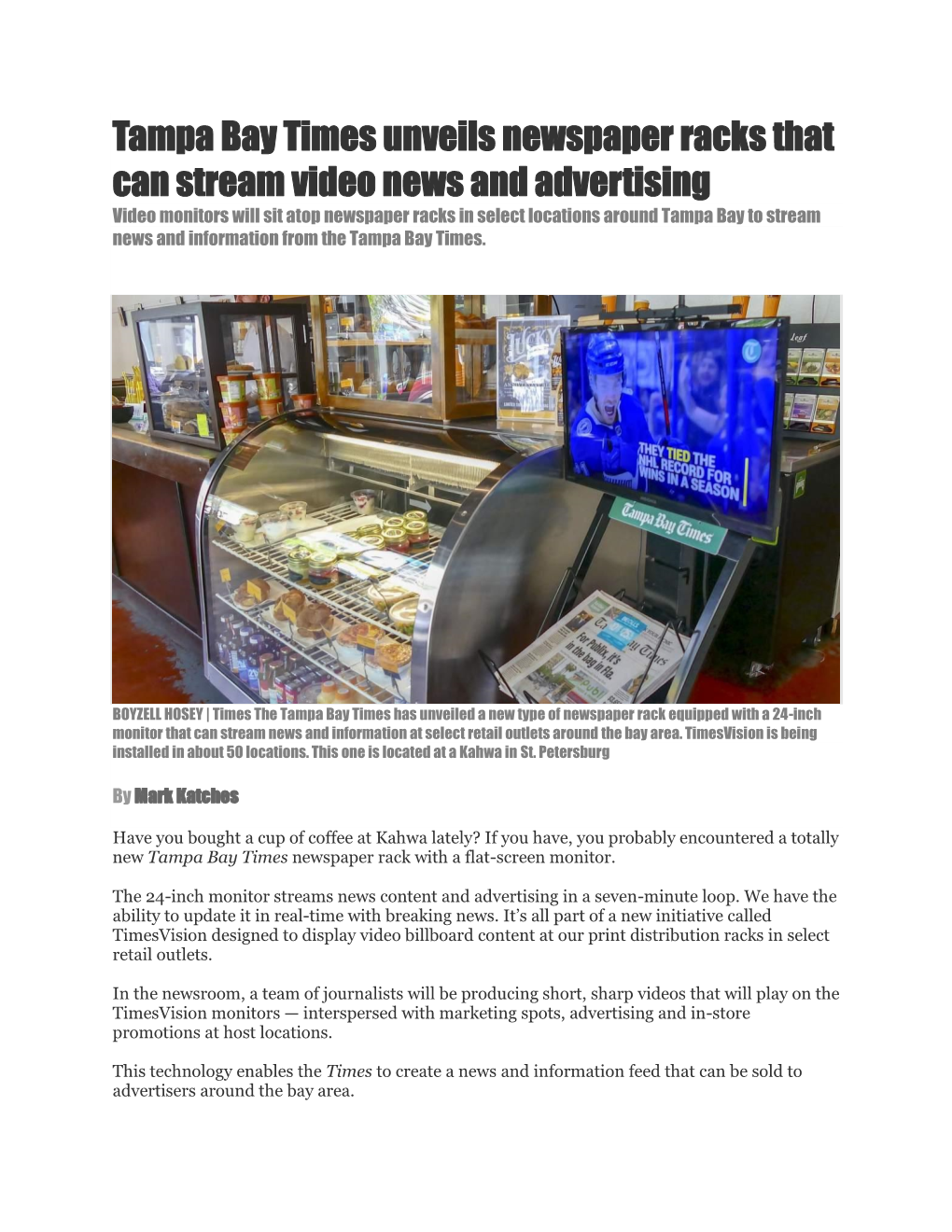 Tampa Bay Times Unveils Newspaper Racks That Can Stream Video News and Advertising