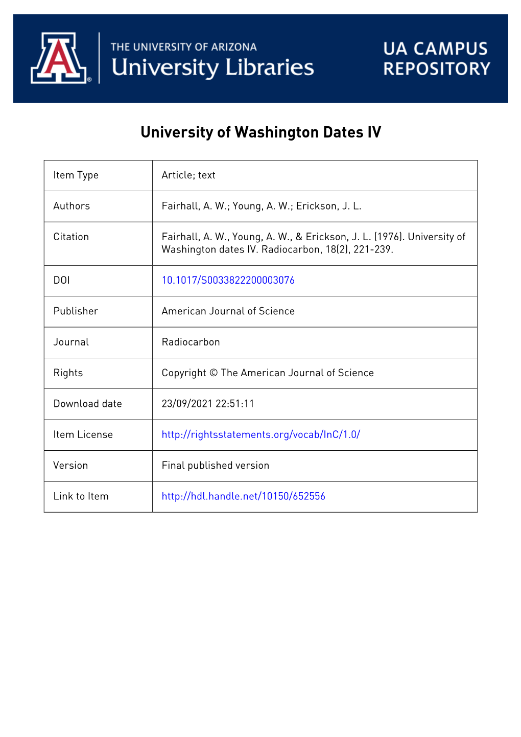 UNIVERSITY of WASHINGTON DATES IV a W FAIRHALL, a W YOUNG, and J L ERICKSON Department of Chemistry, University of Washington, Seattle, Washington 98195