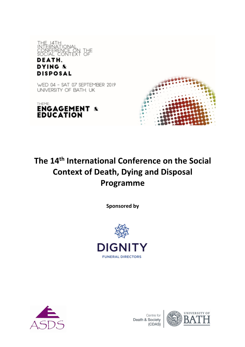 The 14Th International Conference on the Social Context of Death, Dying and Disposal Programme