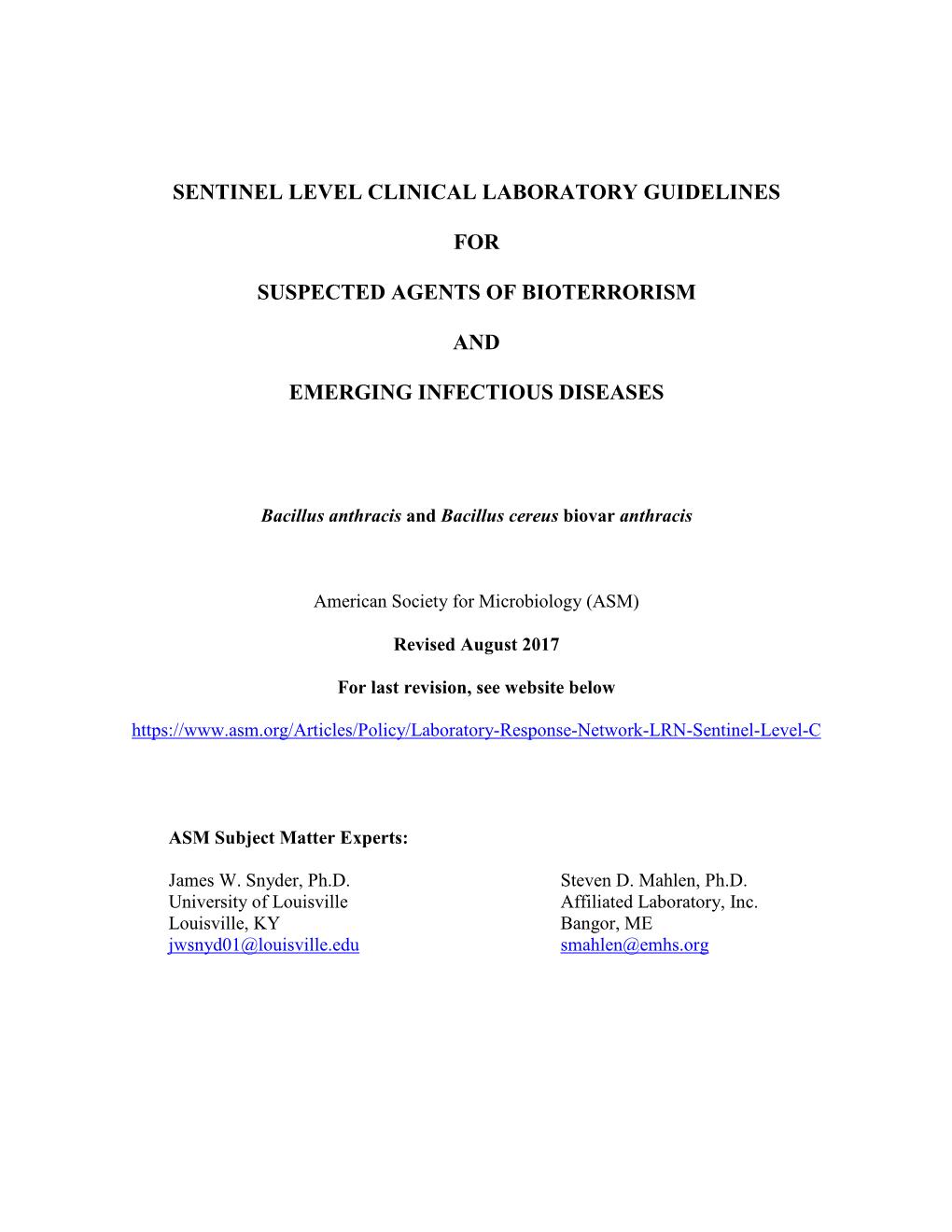 ASM Sentinel Level Clinical Laboratory Guideline for B. Anthracis