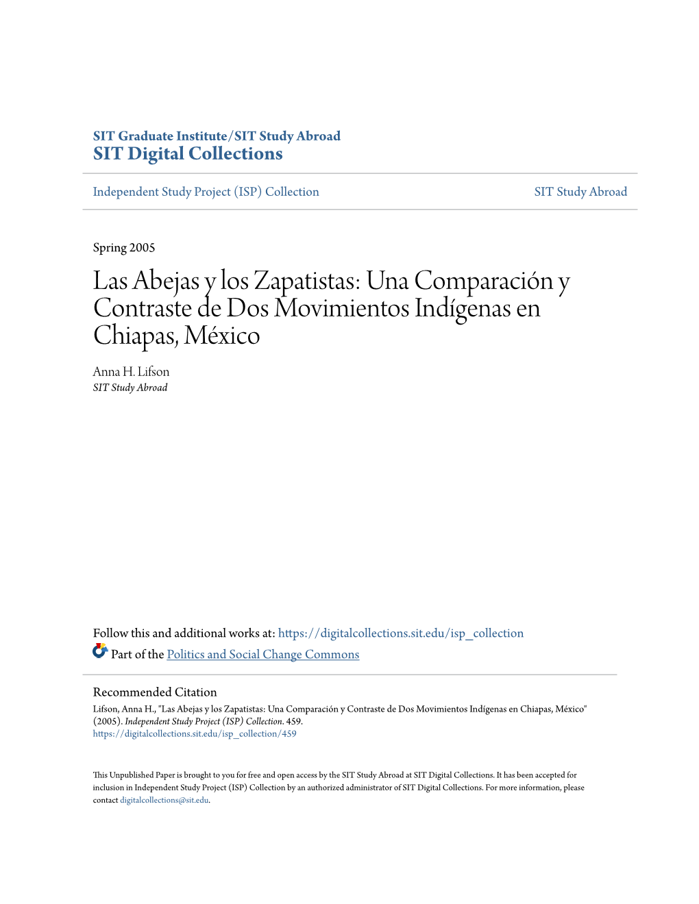 Las Abejas Y Los Zapatistas: Una Comparación Y Contraste De Dos Movimientos Indígenas En Chiapas, México Anna H