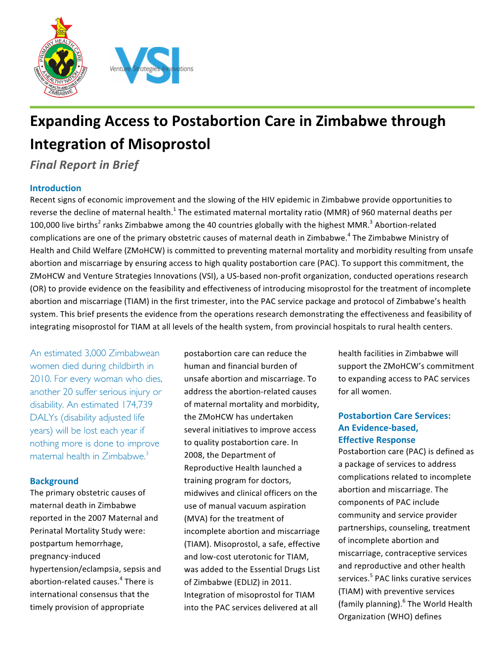 Expanding Access to Postabortion Care in Zimbabwe Through Integration of Misoprostol Final Report in Brief