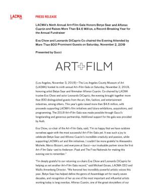 (LACMA) Hosted Its Ninth Annual Art+Film Gala on Saturday, November 2, 2019, Honoring Artist Betye Saar and Filmmaker Alfonso Cuarón