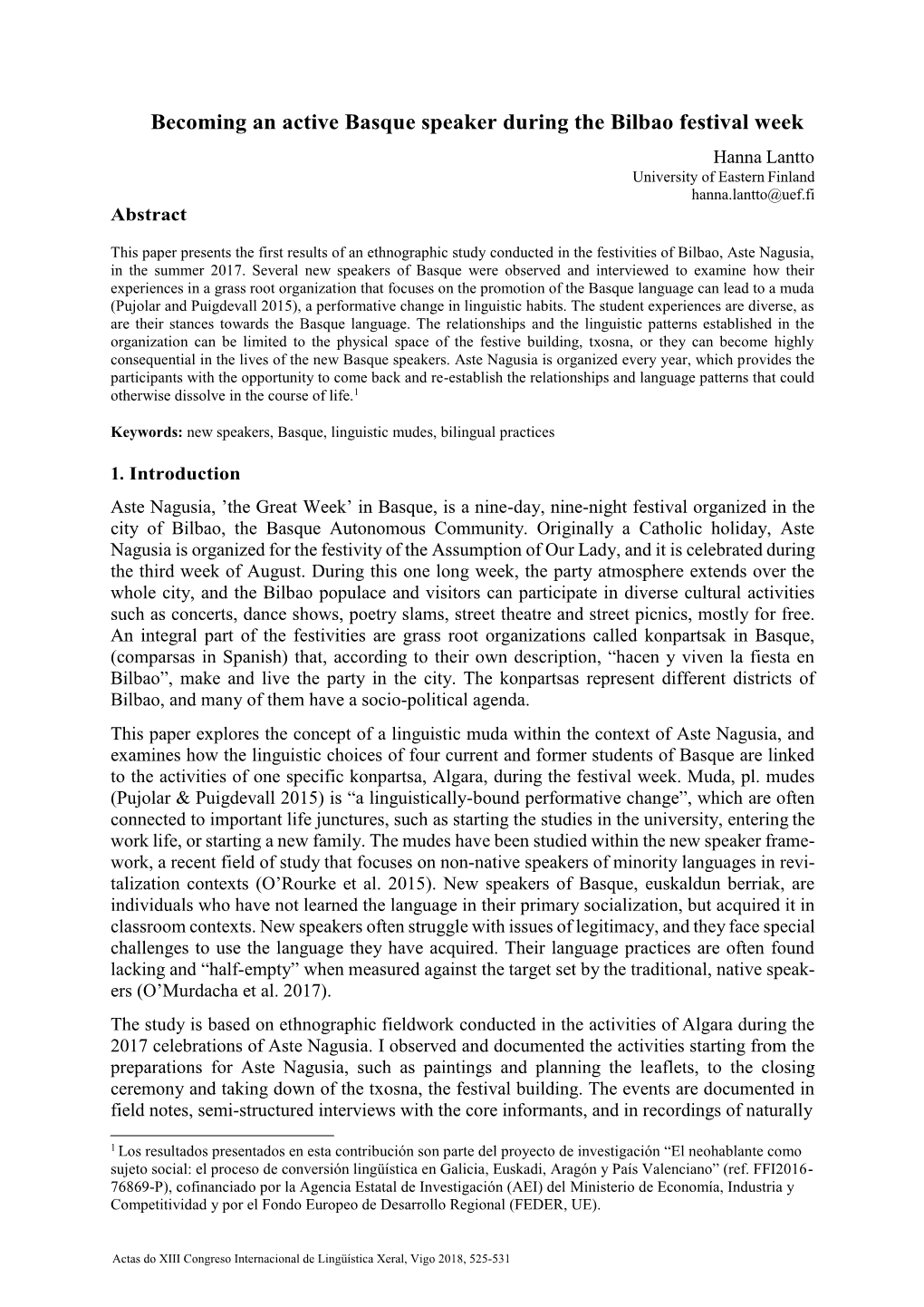 Becoming an Active Basque Speaker During the Bilbao Festival Week Hanna Lantto University of Eastern Finland Hanna.Lantto@Uef.Fi Abstract