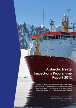 Antarctic Treaty Inspections Programme Report 2012 ﻿