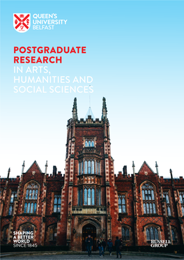 Postgraduate Research in Arts, Humanities and Social Sciences Contents Postgraduate Research Themes 4 Welcome