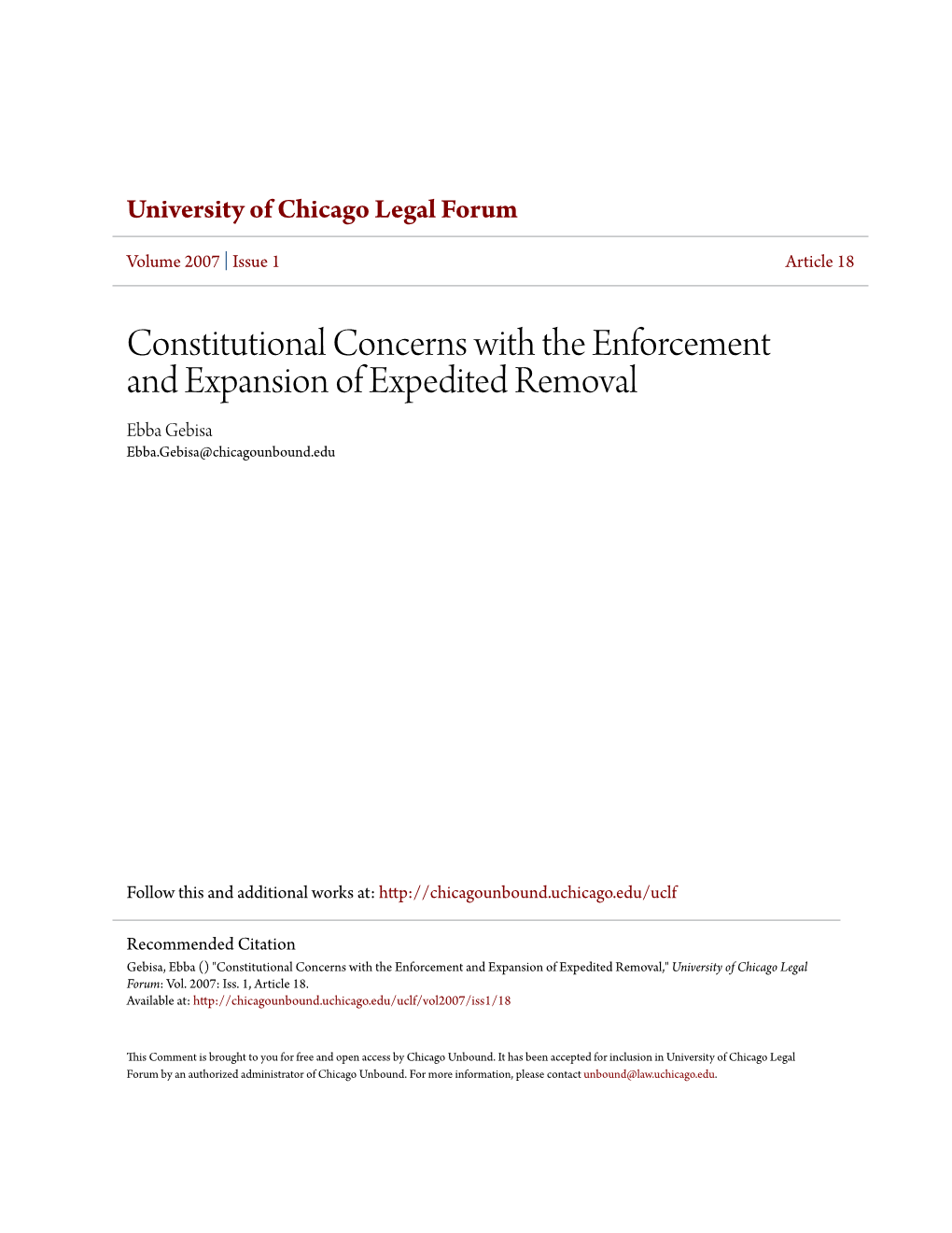 Constitutional Concerns with the Enforcement and Expansion of Expedited Removal Ebba Gebisa Ebba.Gebisa@Chicagounbound.Edu