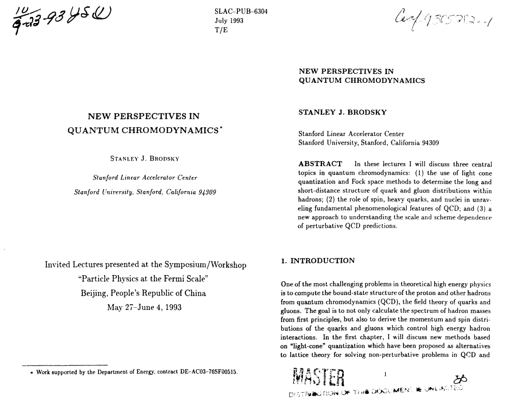 NEW PERSPECTIVES in QUANTUM CHROMODYNAMICS * Invited