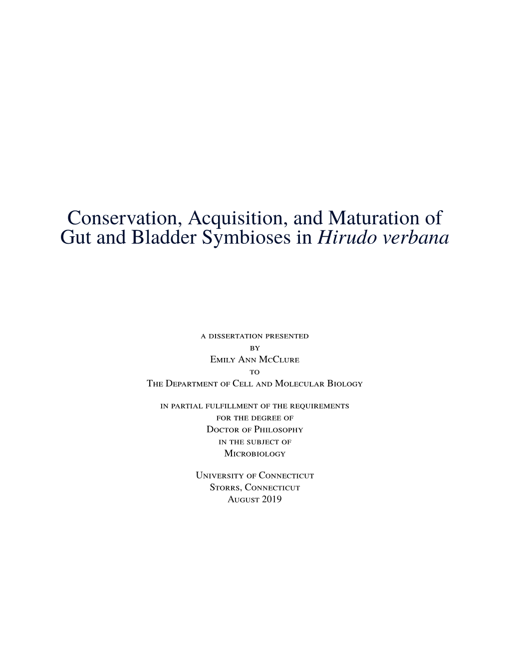 Conservation, Acquisition, and Maturation of Gut and Bladder Symbioses in Hirudo Verbana