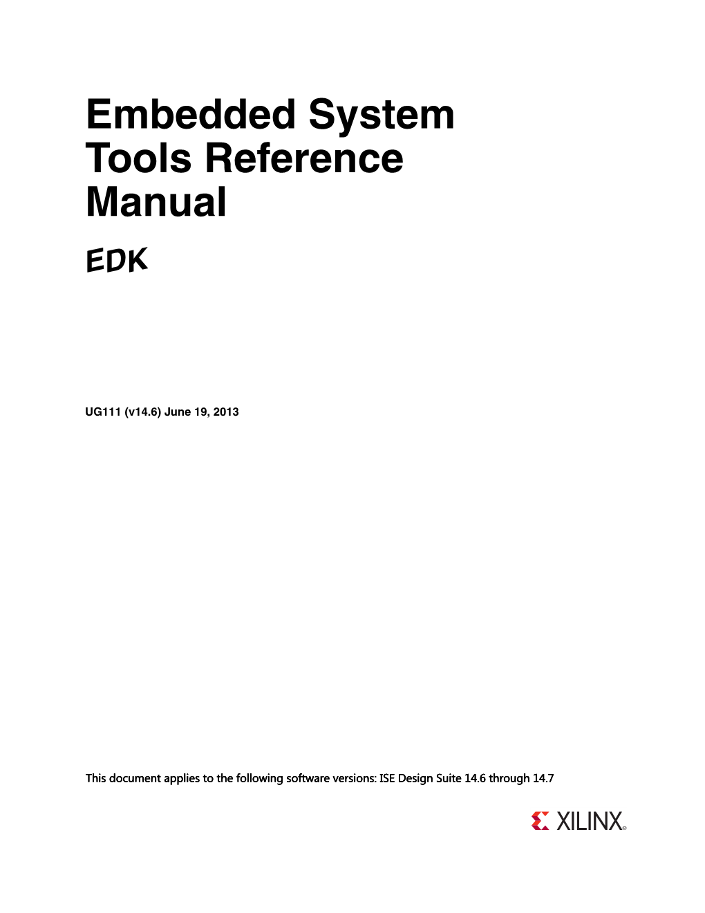 Xilinx Embedded System Tools Reference Manual (UG111)