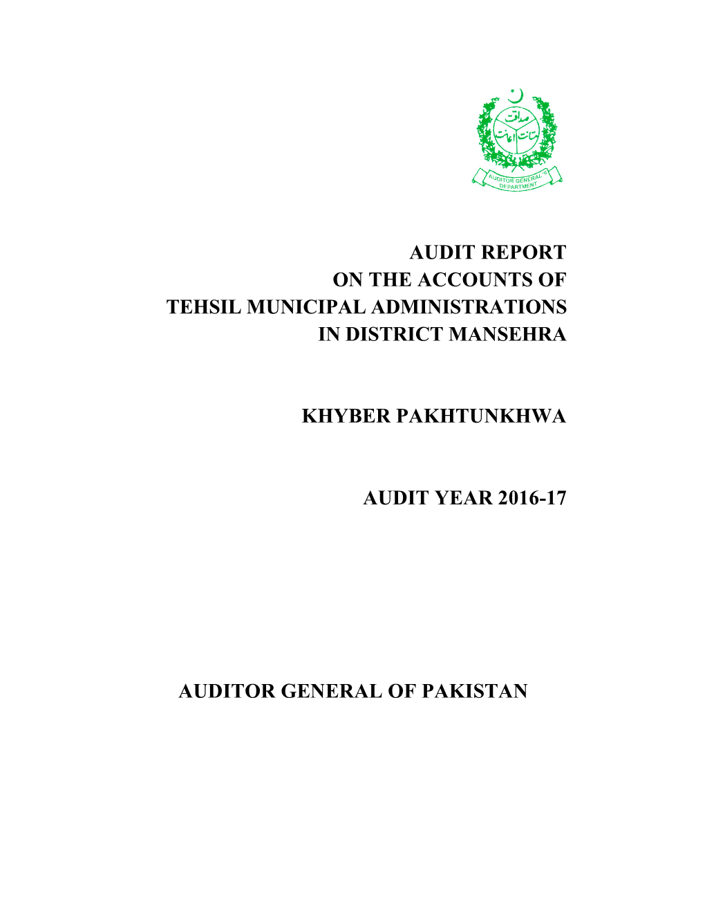 Audit Report on the Accounts of Tehsil Municipal Administrations in District Mansehra