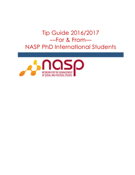 Tip Guide 2016/2017 —For & From— NASP Phd International Students