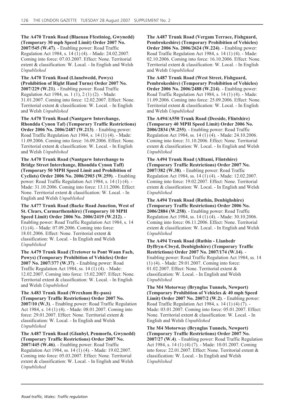 Blaenau Ffestiniog, Gwynedd) the A487 Trunk Road (Vergam Terrace, Fishguard, (Temporary 30 Mph Speed Limit) Order 2007 No