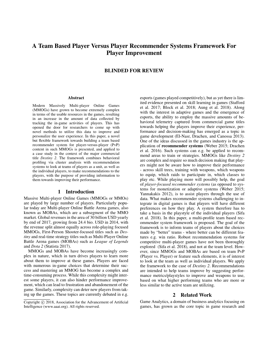 A Team Based Player Versus Player Recommender Systems Framework for Player Improvement