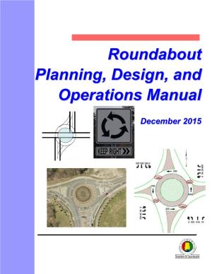 Roundabout Planning, Design, and Operations Manual