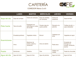 CAFETERÍA COMEDOR Marzo 2 Al 6