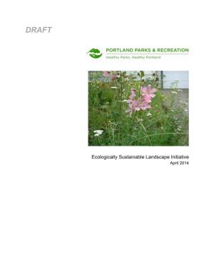 Ecologically Sustainable Landscape Initiative April 2014 Acknowledgements