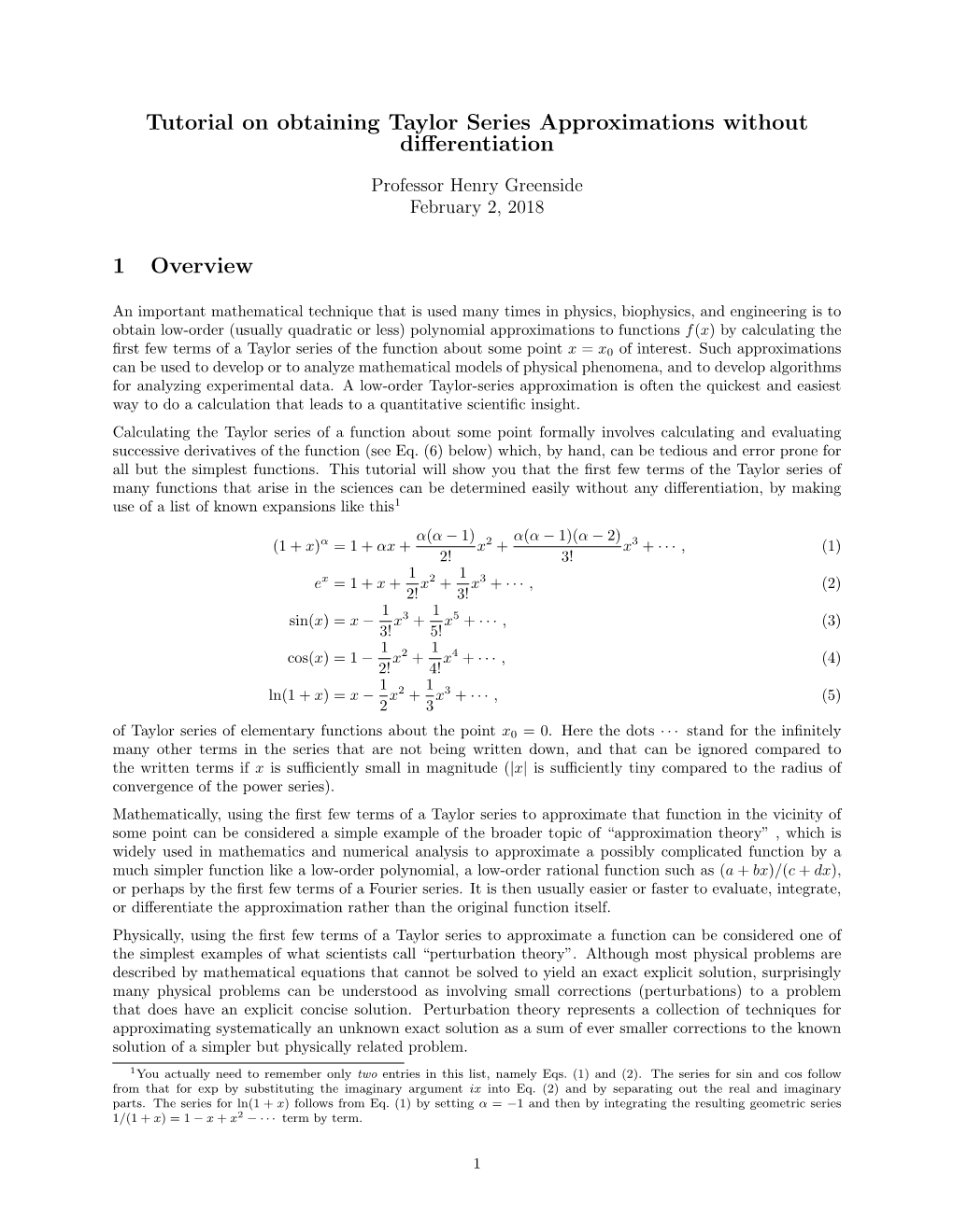 Tutorial on Obtaining Taylor Series Approximations Without Diﬀerentiation