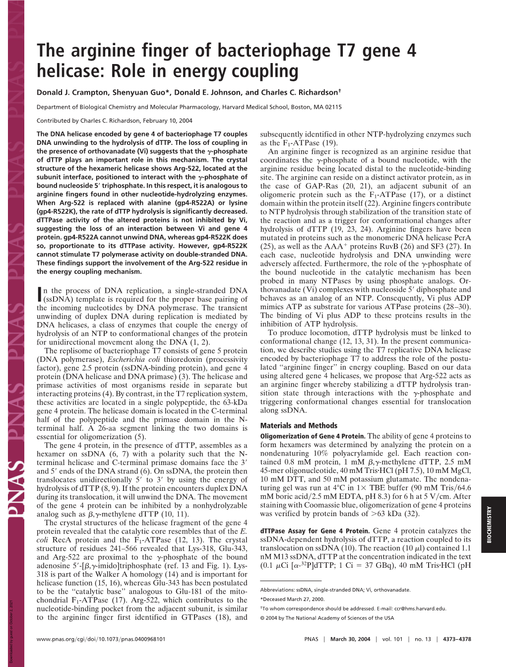 The Arginine Finger of Bacteriophage T7 Gene 4 Helicase: Role in Energy Coupling