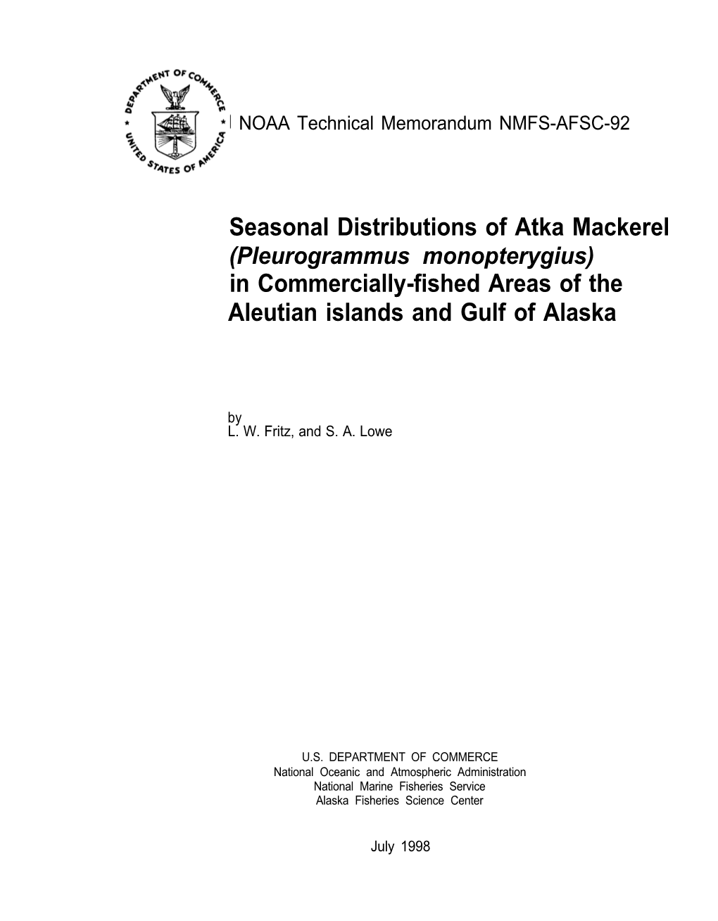 Seasonal Distributions of Atka Mackerel (Pleurogrammus Monopterygius) in Commercially-Fished Areas of the Aleutian Islands and Gulf of Alaska