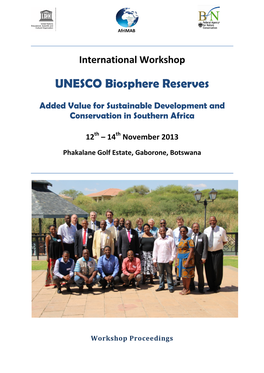 Workshop UNESCO Biosphere Reserves Gaborone November 2013