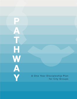 City Group Pathway, Don’T Forget the Gospel Hebrews 9:27)