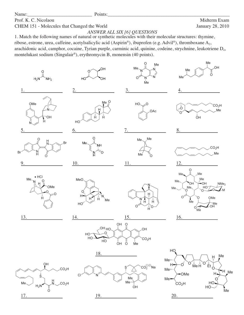 1. Match the Following Names of Natural Or Synthetic Molecules With