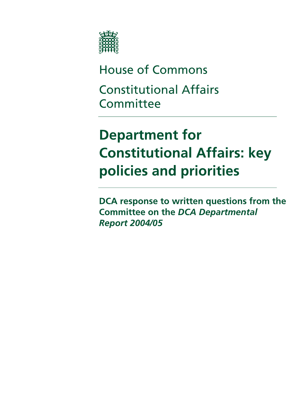 Department for Constitutional Affairs: Key Policies and Priorities