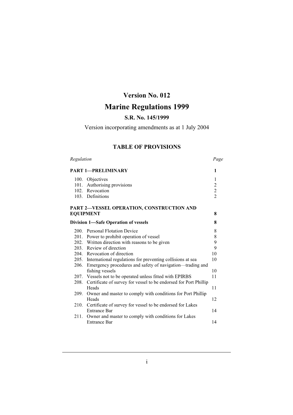 Version Incorporating Amendments As at 1 July 2004