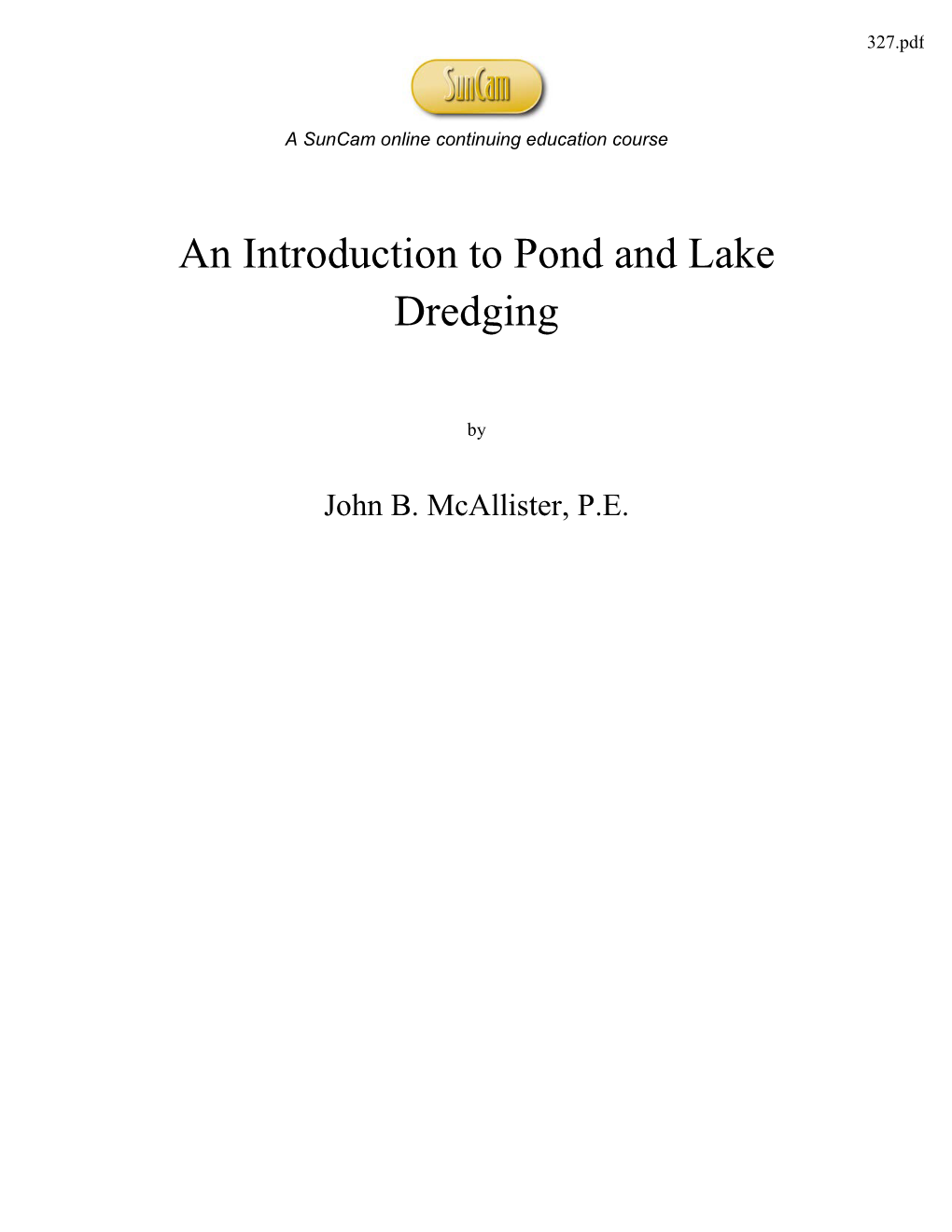 An Introduction to Pond and Lake Dredging