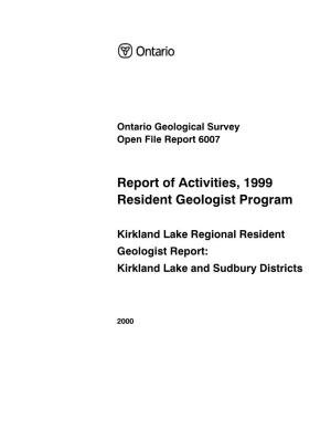 Report of Activites 1999, Kirkland Lake, Sudbury
