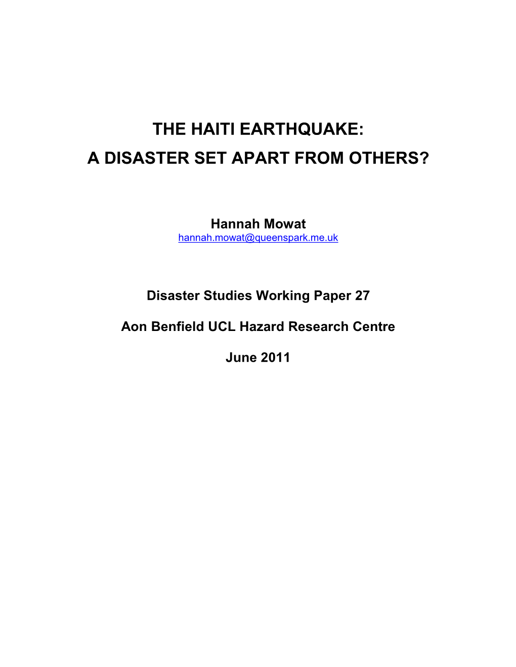The Haiti Earthquake: a Disaster Set Apart from Others?