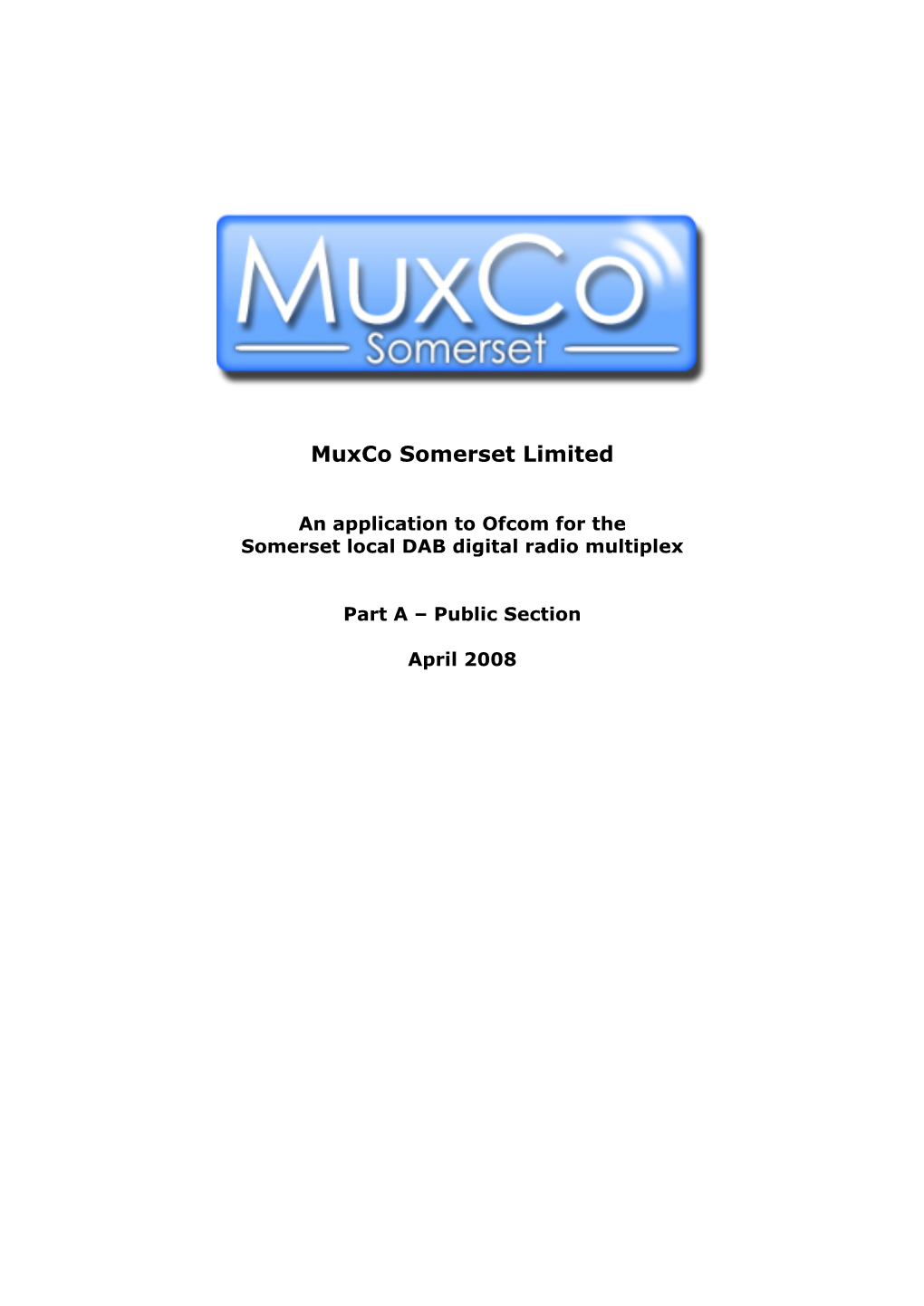 Muxco Somerset Limited