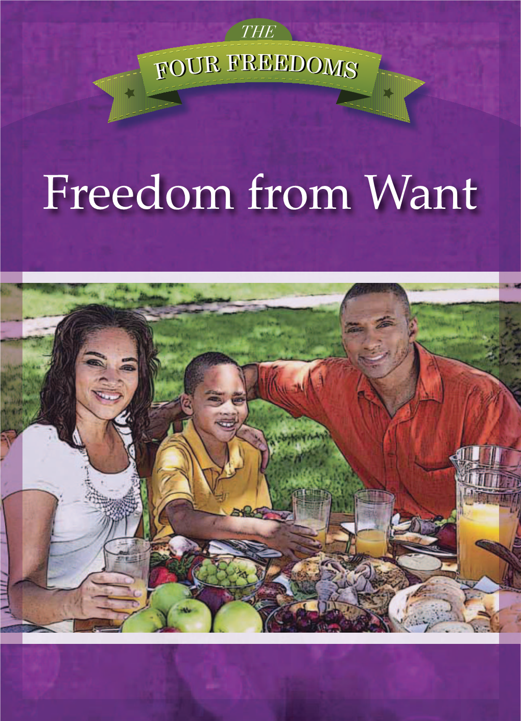 Freedom from Want This Page Intentionally Left Blank THE