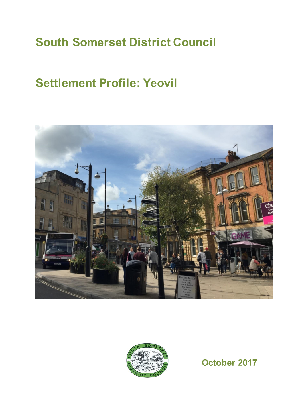 South Somerset District Council Settlement Profile: Yeovil
