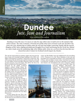Dundee Jute, Jam and Journalism Words and Photos by Tom Langlands