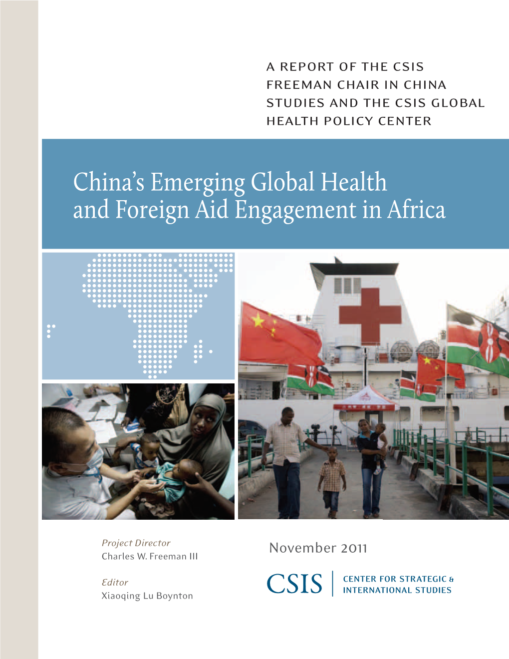 China's Emerging Global Health and Foreign Aid Engagement in Africa