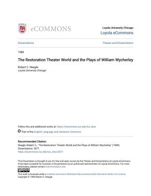 The Restoration Theater World and the Plays of William Wycherley