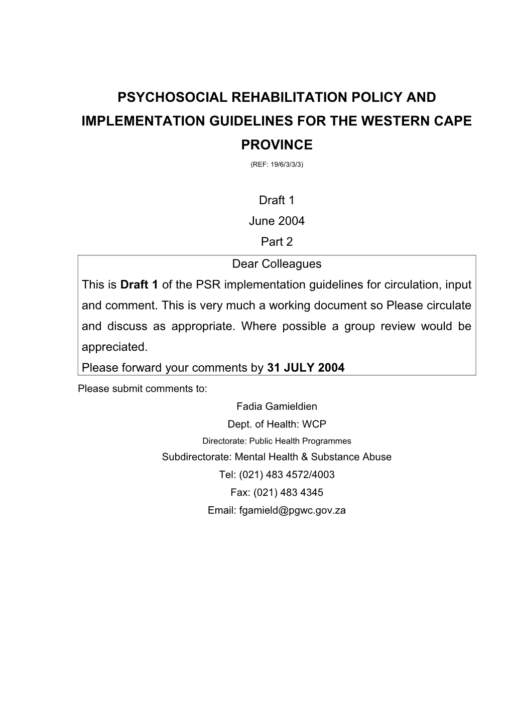 Psychosocial Rehabilitation Policy and Implementation Guidelines for the Western Cape Province