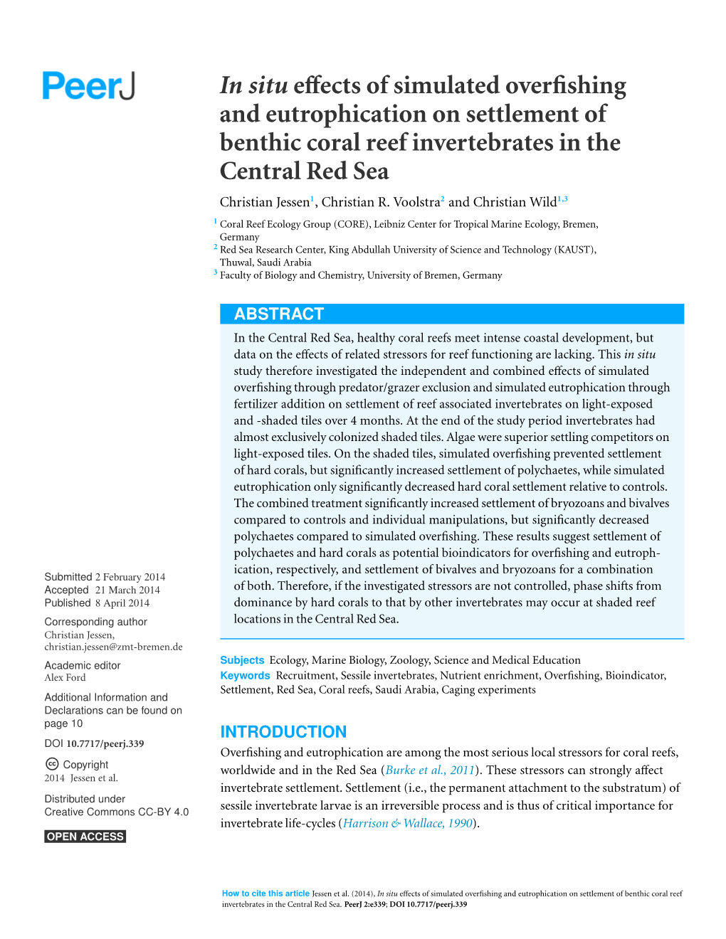 In Situ Effects of Simulated Overfishing and Eutrophication on Settlement of Benthic Coral Reef Invertebrates in the Central Red Sea Christian Jessen1, Christian R