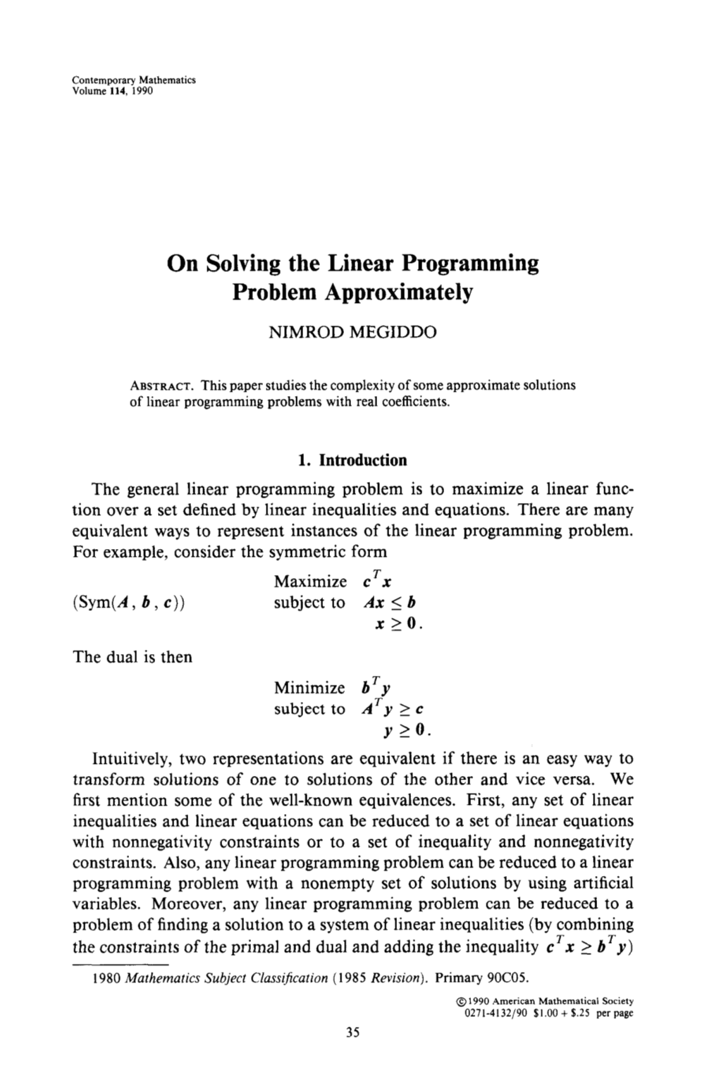 On Solving the Linear Programming Problem Approximately