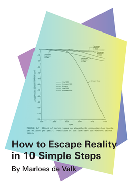 How to Escape Reality in 10 Simple Steps by Marloes De Valk Nierenberg Et Al